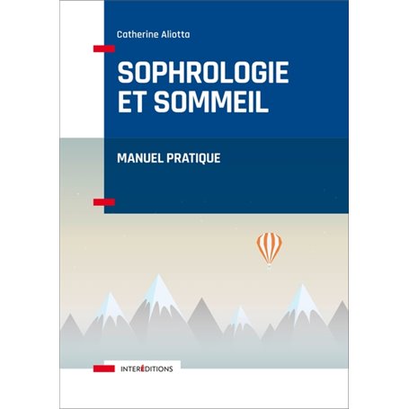 Sophrologie et sommeil - Manuel pratique