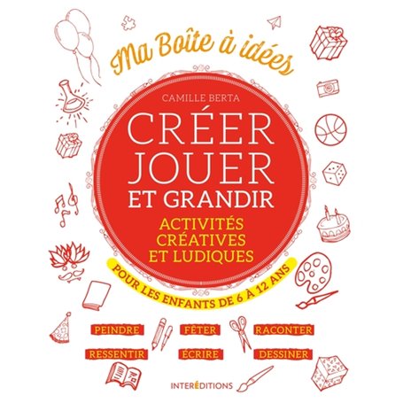 Créer, jouer et grandir - Activités créatives et ludiques pour les enfants de 6 à 12 ans