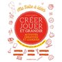 Créer, jouer et grandir - Activités créatives et ludiques pour les enfants de 6 à 12 ans