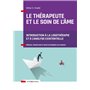 Le thérapeute et le soin de l'âme - Introduction à l'analyse existentielle