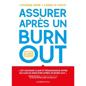 Assurer après un burn-out - Mon guide de santé physique et mentale