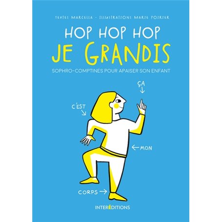 Hop Hop Hop je grandis - Sophro-comptines pour apaiser son enfant