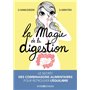 La magie de la digestion - Le secret des combinaisons alimentaires pour retrouver l'équilibre