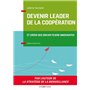 Devenir leader de la coopération - 2e éd. - L'art de créer des dream-teams