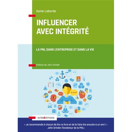 Influencer avec intégrité - La PNL dans l'entreprise et dans sa vie