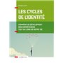 Les cycles de l'identité - 2e éd. - Comment se développent nos compétences tout au long de notre vie