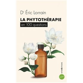 La phytothérapie en 100 questions