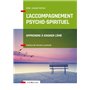 L'Accompagnement psycho-spirituel - Apprendre à soigner l'âme