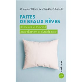 Faites de beaux rêves