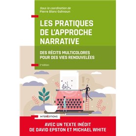 Les pratiques de l'Approche narrative - 2e éd.