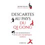 Descartes au pays du QI Gong