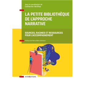 La petite bibliothèque de l'Approche narrative