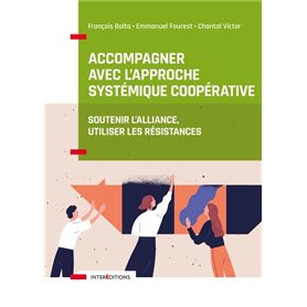 Accompagner avec l'approche systémique coopérative