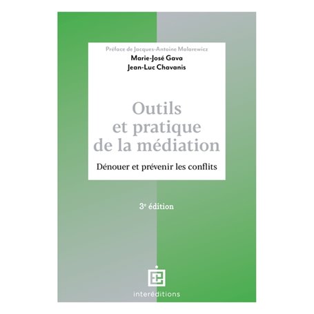 Outils et pratique de la médiation - 3e éd.