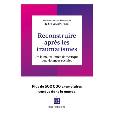 Reconstruire après les traumatismes