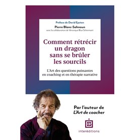 Comment rétrécir un dragon sans se brûler les sourcils