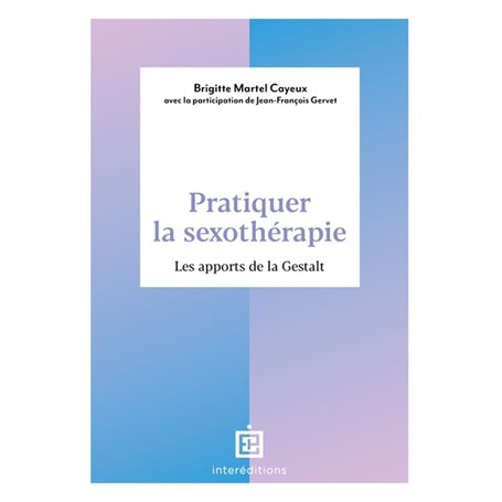 Pratiquer la sexothérapie