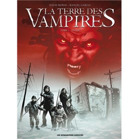 La Terre des vampires T01