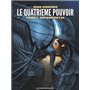 Le quatrième pouvoir Tome 1