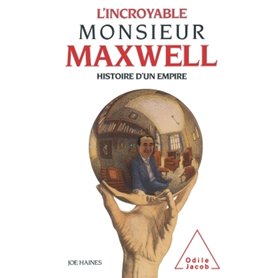 L'Incroyable Monsieur Maxwell