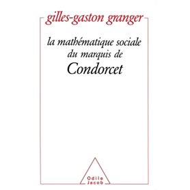 La Mathématique sociale du marquis de Condorcet