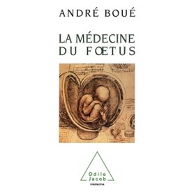 La Médecine du foetus