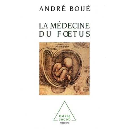 La Médecine du foetus