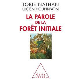 La Parole de la forêt initiale