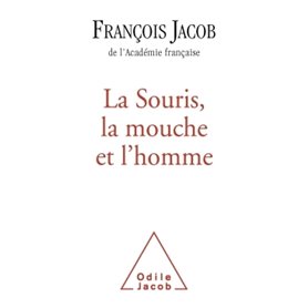 La Souris, la mouche et l'homme