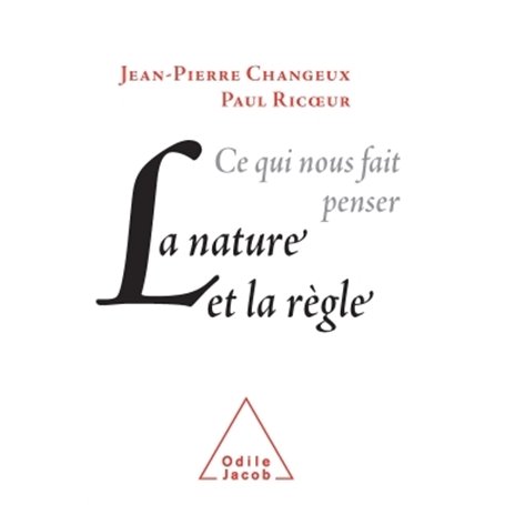 La Nature et la Règle