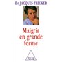 Maigrir en grande forme