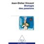 BIOLOGIE DES PASSIONS