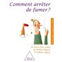 Comment arrêter de fumer ?