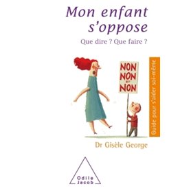 Mon enfant s'oppose