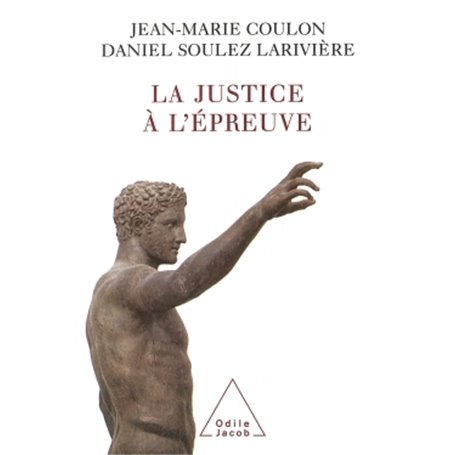 La Justice à l'épreuve