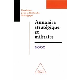 Annuaire stratégique et militaire 2002