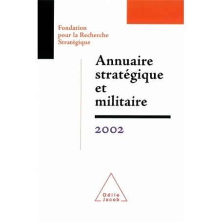 Annuaire stratégique et militaire 2002