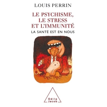 Le Psychisme, le stress et l'immunité