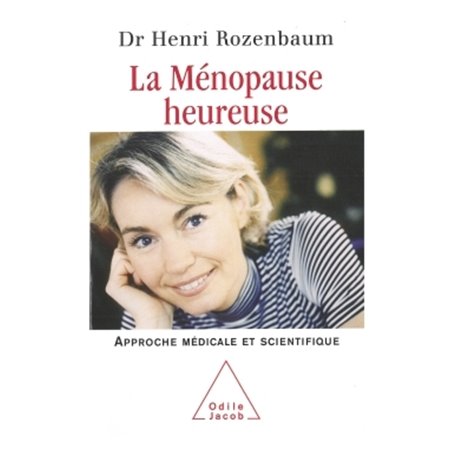 La Ménopause heureuse