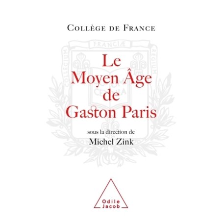 Le Moyen Âge de Gaston Paris