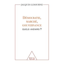 Démocratie, marché, gouvernance