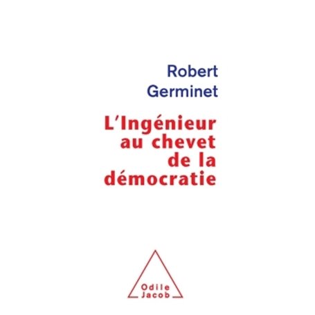 L'Ingénieur au chevet de la démocratie