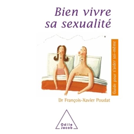 Bien vivre sa sexualité