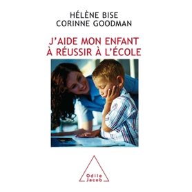 J'aide mon enfant à réussir à l'école