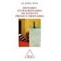 Histoires extraordinaires de patients presque ordinaires