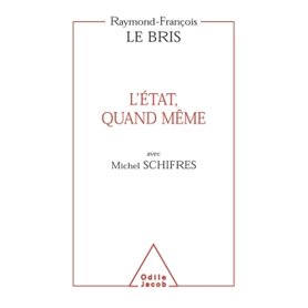 L'État, quand même