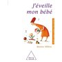 J'éveille mon bébé