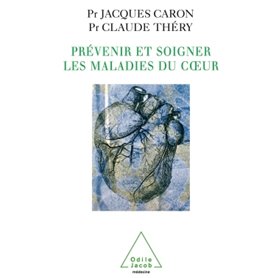 Prévenir et soigner les maladies du coeur