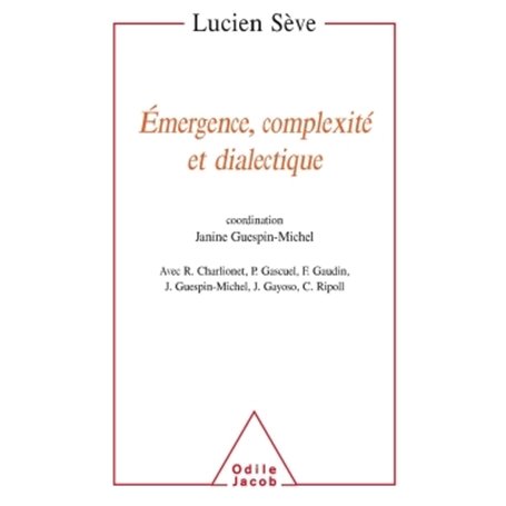 Émergence, complexité et dialectique