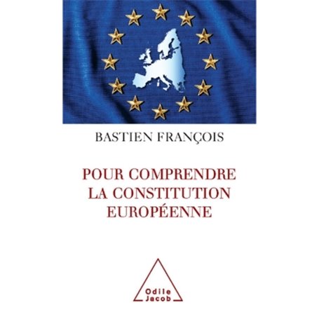 Pour comprendre la Constitution européenne